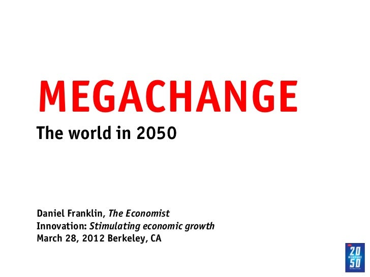 Megachange: The World in 2050 (The Economist)